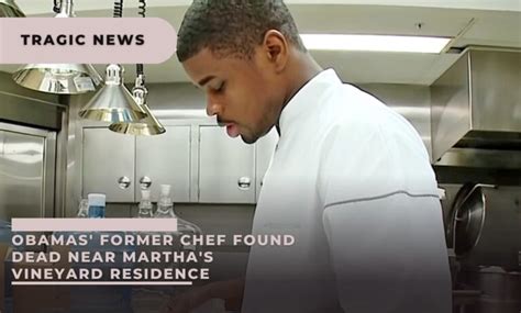 Obamas' former chef found dead near family's Martha's Vineyard home